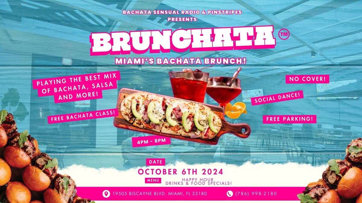 BRUNCHATA - Miami's Bachata Brunch! No Cover, Free Bachata Class, and more!