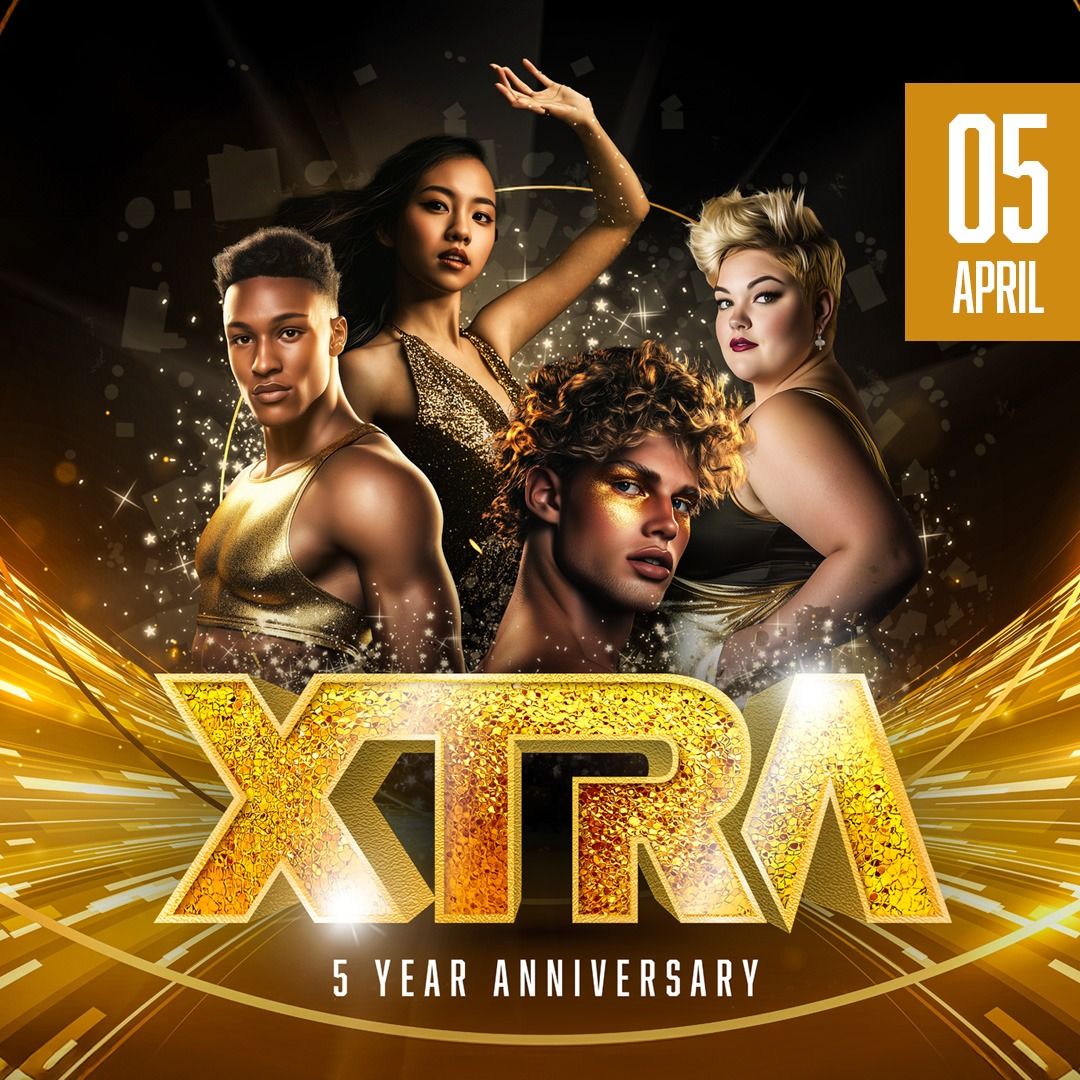 XTRA | 5 Year Anniversary!