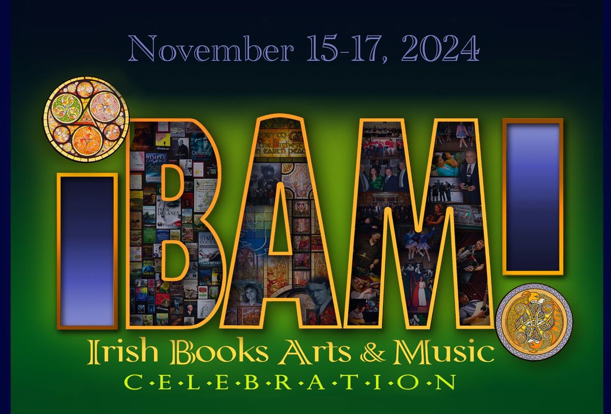 iBAM! Irish Books, Arts and Music Celebration 2024