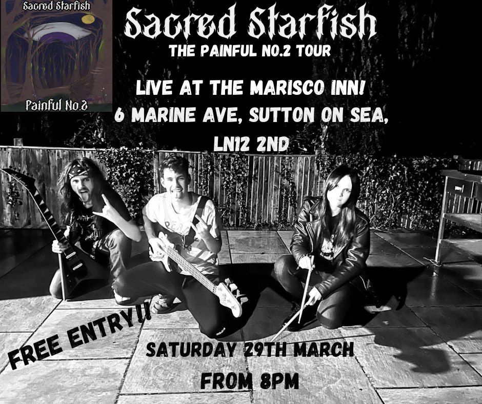 Sacred Starfish - Live At The Marisco Inn!