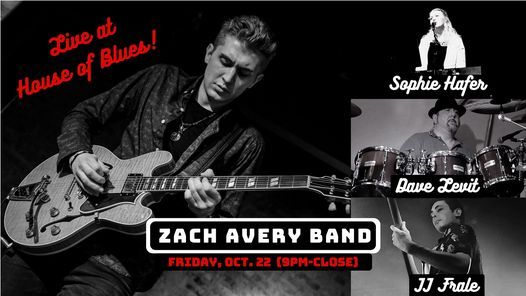 The Zach Avery Band ft. Sophie Hafer at The House of Blues Chicago