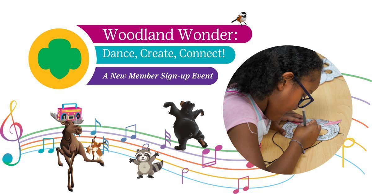 Augusta | Girl Scouts New Member Sign-up Event | Woodland Wonder: Dance, Create, Connect! 