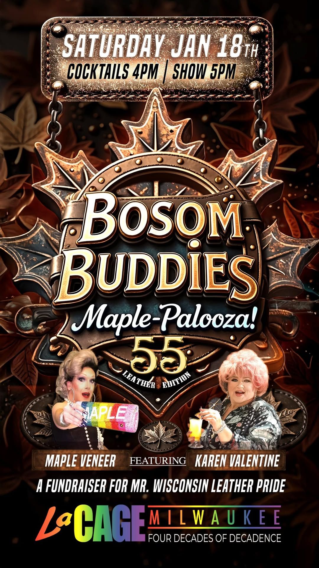 Bosom Buddies: Maplepalooza 55, The Leather Edition