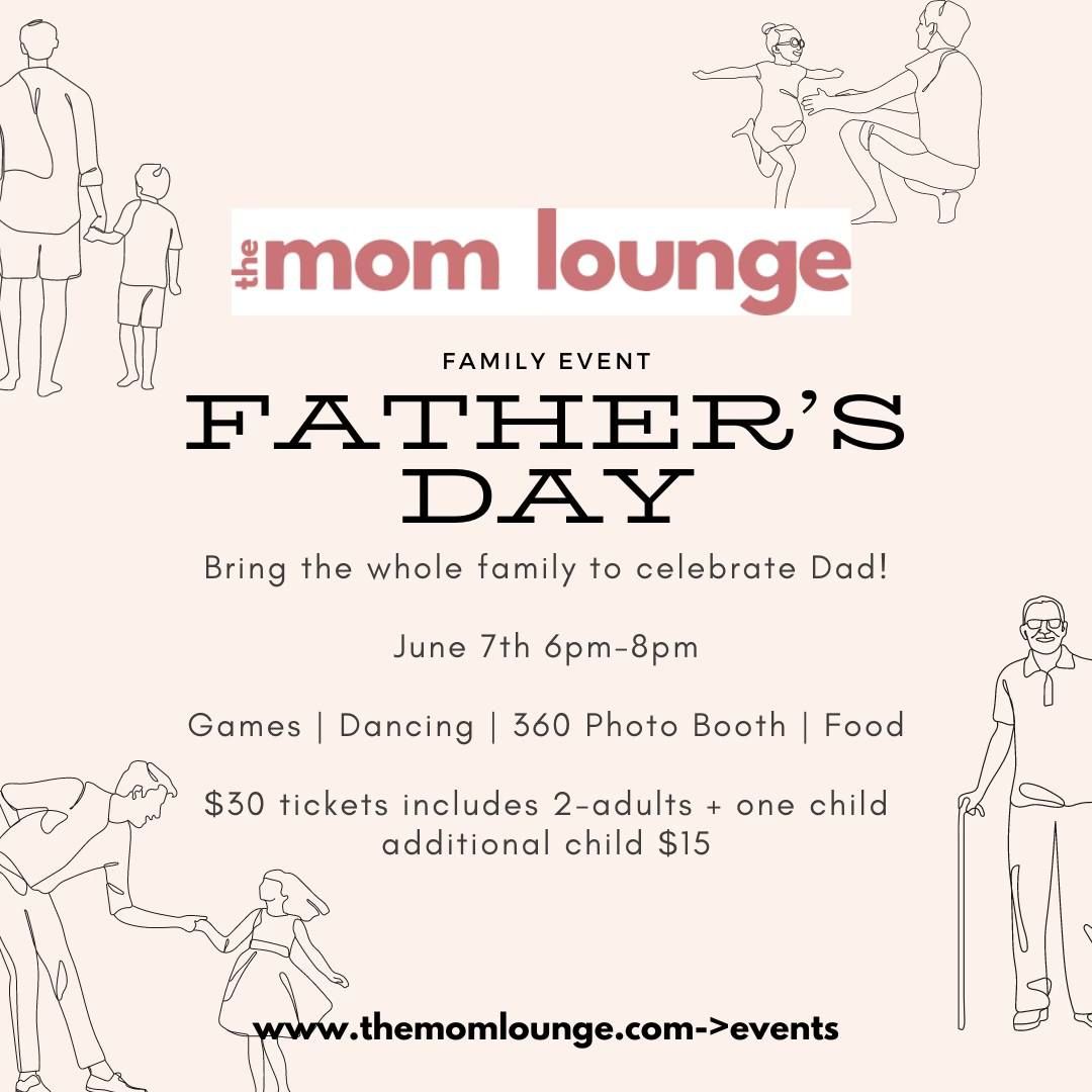 Family Father's Day Event