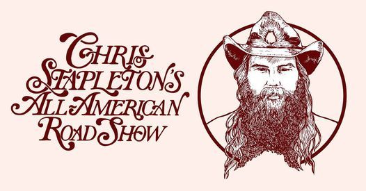 Chris Stapleton's All-American Roadshow