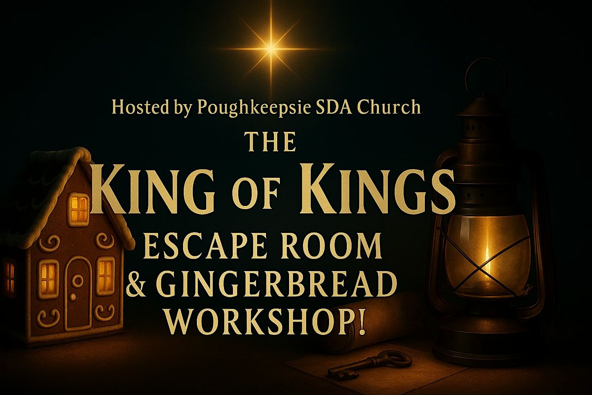 King of Kings Escape Room & Gingerbread Workshop