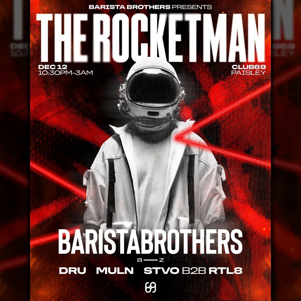 The Barista Brothers Presents - The Rocketman