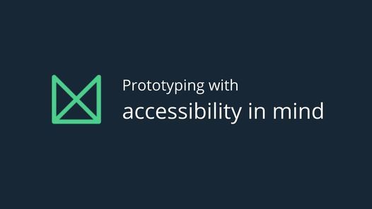 Workshop "Prototyping With Accessibility In Mind Reloaded"