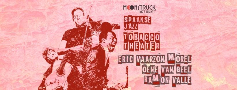 Moonstruck Jazz Nights: Spaanse Jazz