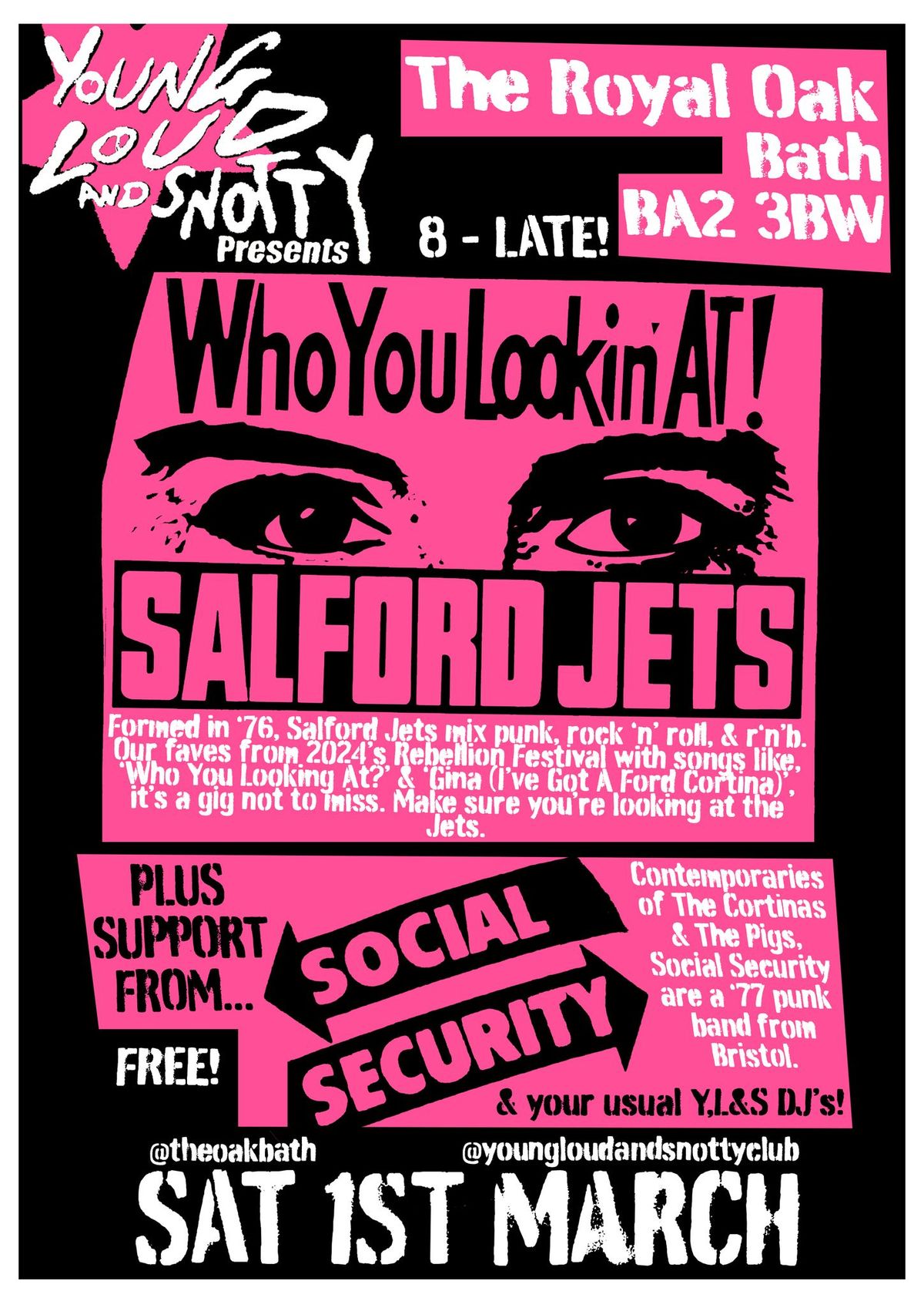 Salford Jets & Social Security at Young Loud & Snotty Club on Saturday the 1st of March