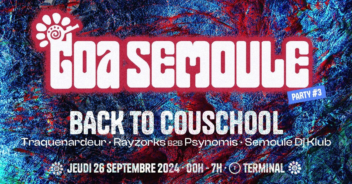 Goa Semoule Party#3 