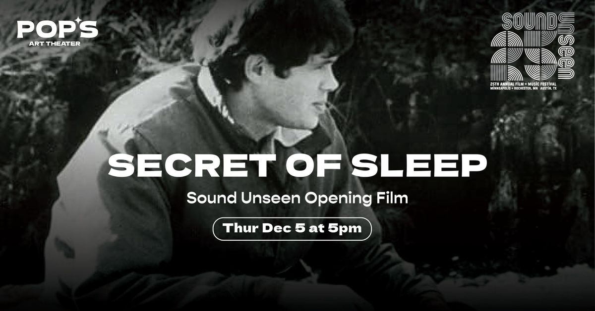 SECRET OF SLEEP | Sound Unseen 2024