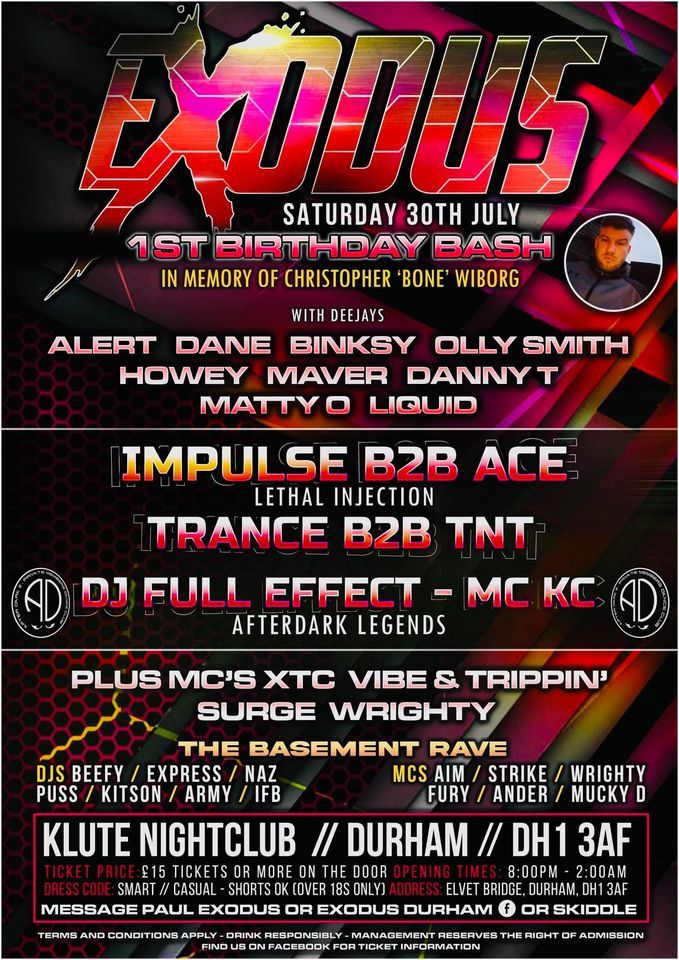 Exodus (Klute Durham city centre) sat 30th July MCs Ace Impulse Trance Tnt Kc