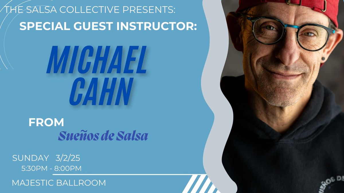 Special Guest Instructor - Michael from Sue\u00f1os de Salsa!