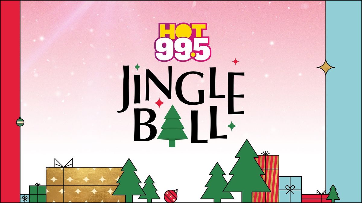 Hot 99.5's Jingle Ball Presented By Capital One