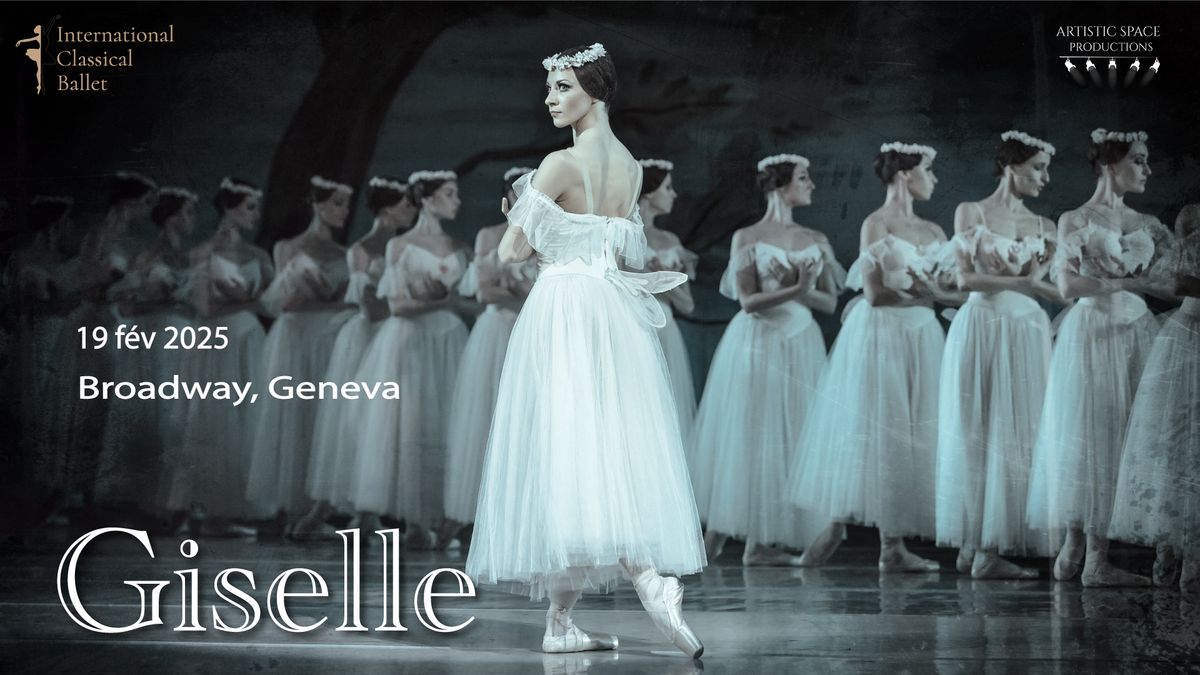 Giselle | Geneva | 19 f\u00e9vrier 2025