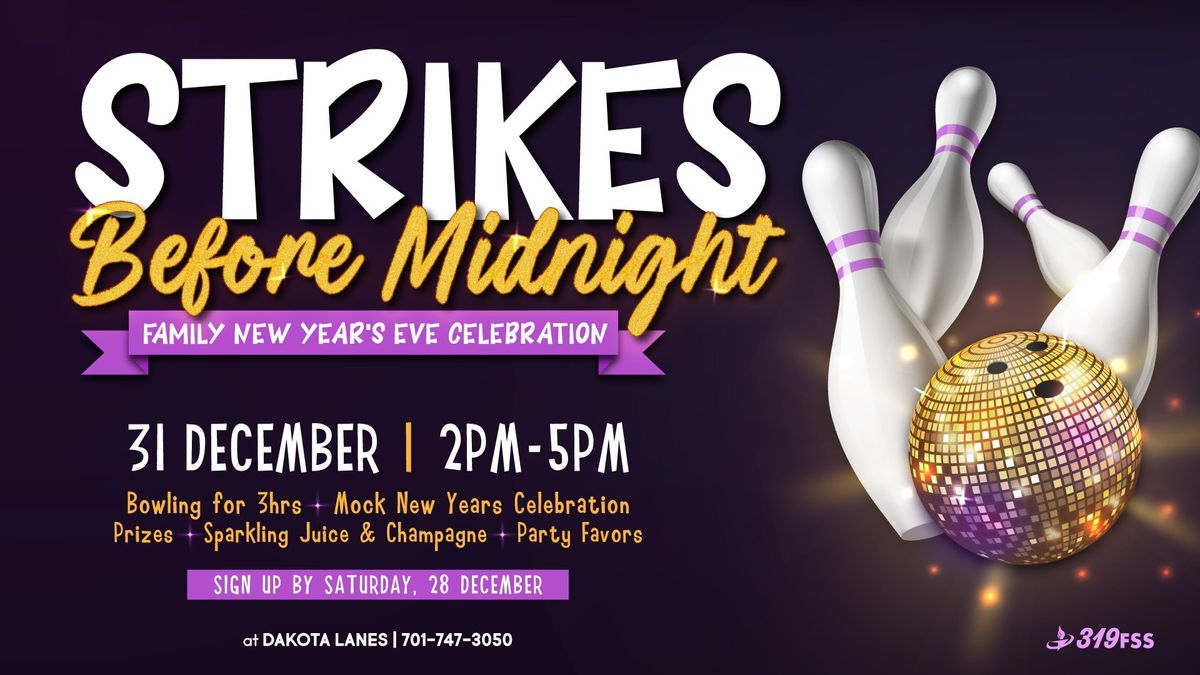 Strikes Before Midnight: Family NYE Celebration