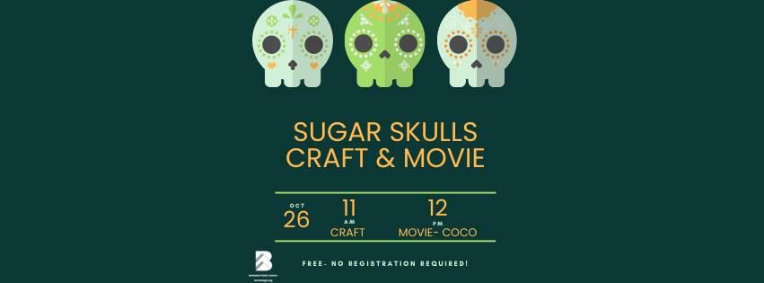 Sugar Skull Drop In Craft & Movie