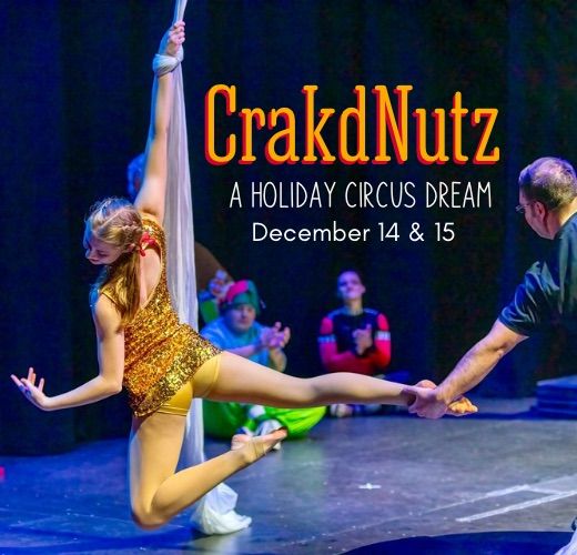 CrakdNutz: A Holiday Circus Dream