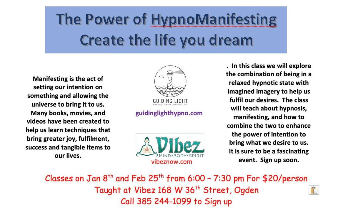 The Power of HypnoManifesting - Create the Life of Your Dreams