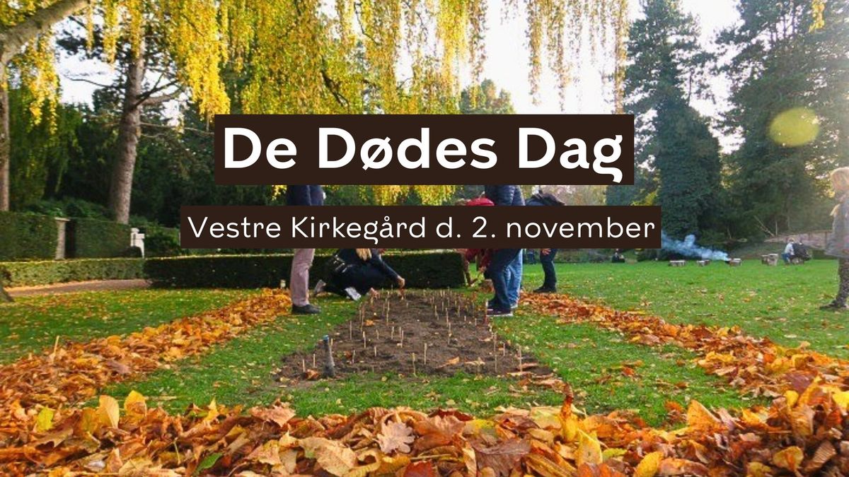 De D\u00f8des Dag p\u00e5 Vestre Kirkeg\u00e5rd