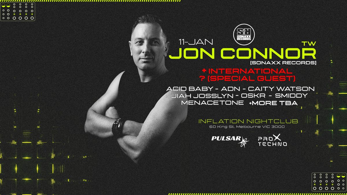 PULSAR X PROTECHNO presents Jon Connor [Sonaxx Records]