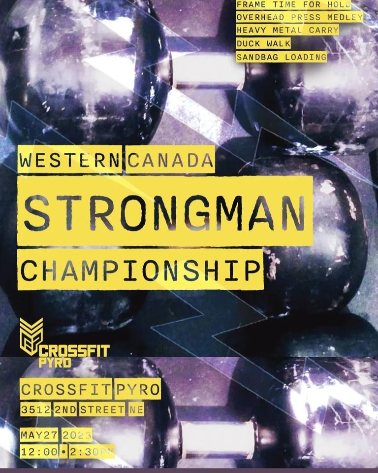 2023 CNSF Western Canada's Strongest Man