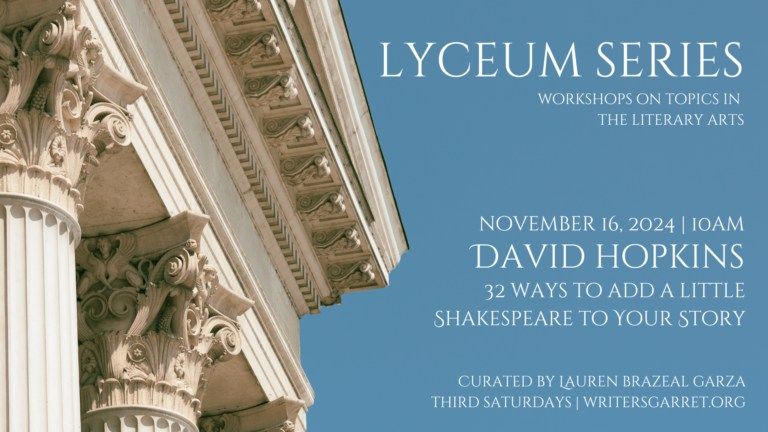 Lyceum Series: David Hopkins \u2013 32 Ways To Add A Little Shakespeare To Your Story