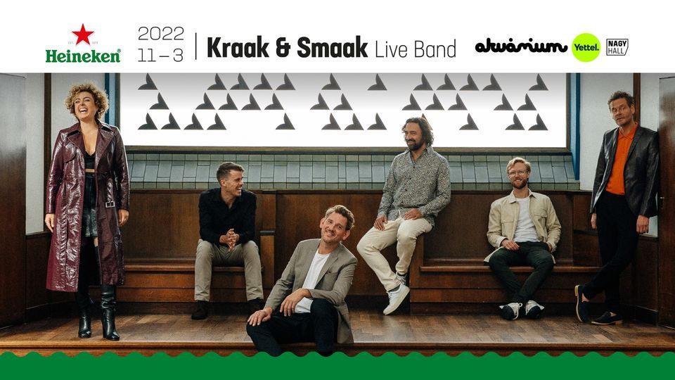 Kraak & Smaak Live Band - Akv\u00e1rium Klub NagyHall