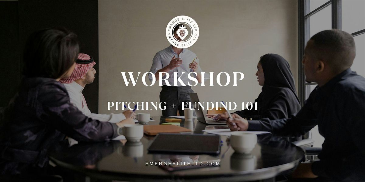 WORKSHOP: Perfect Pitch + Funding 101