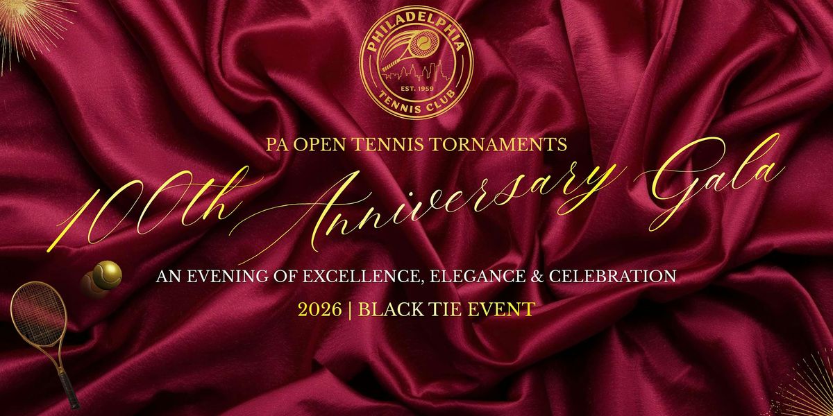 PA Open Tennis Championships 100th Year Anniversary Gala