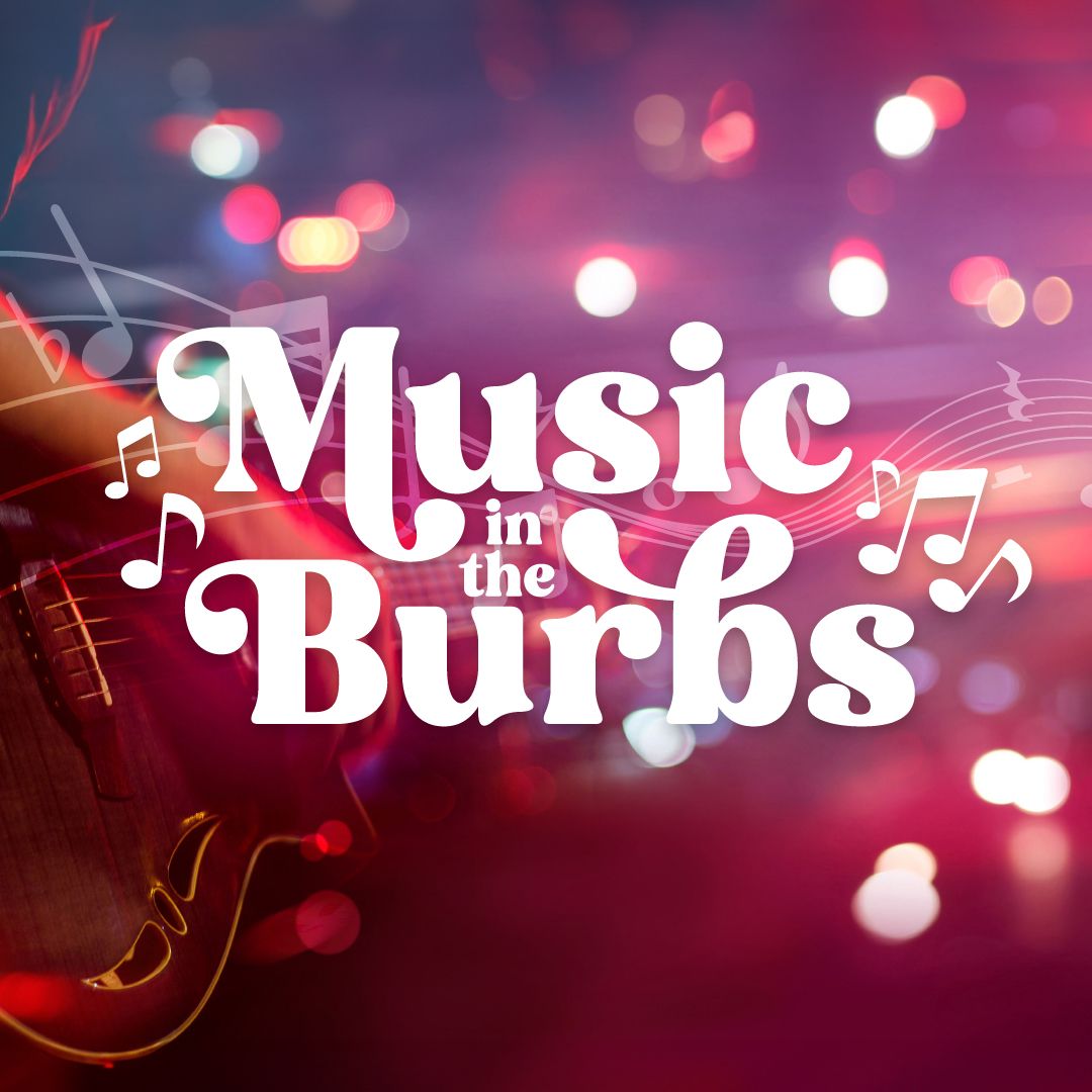 Music in the Burbs - Meadow Springs