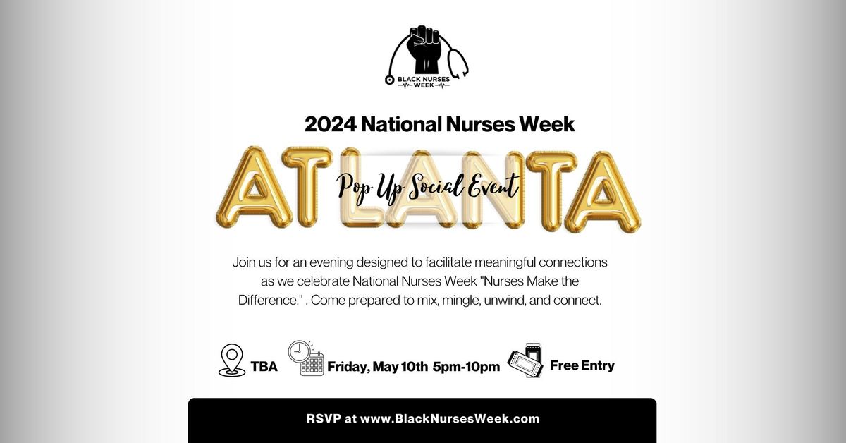 Nurses Week-ATL Pop Up Social Event