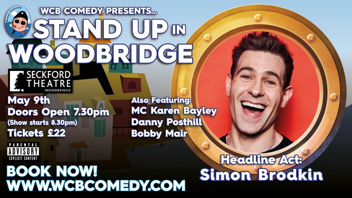 Stand up in Woodbridge with headliner Simon Brodkin.