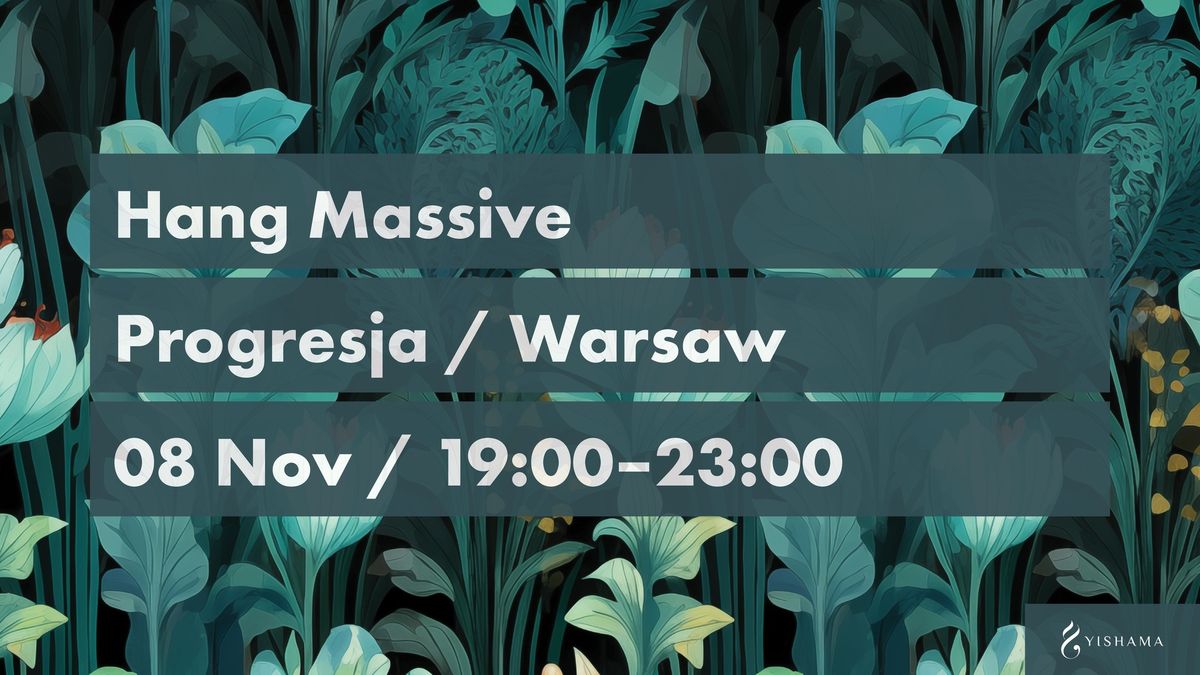 Hang Massive in Warsaw