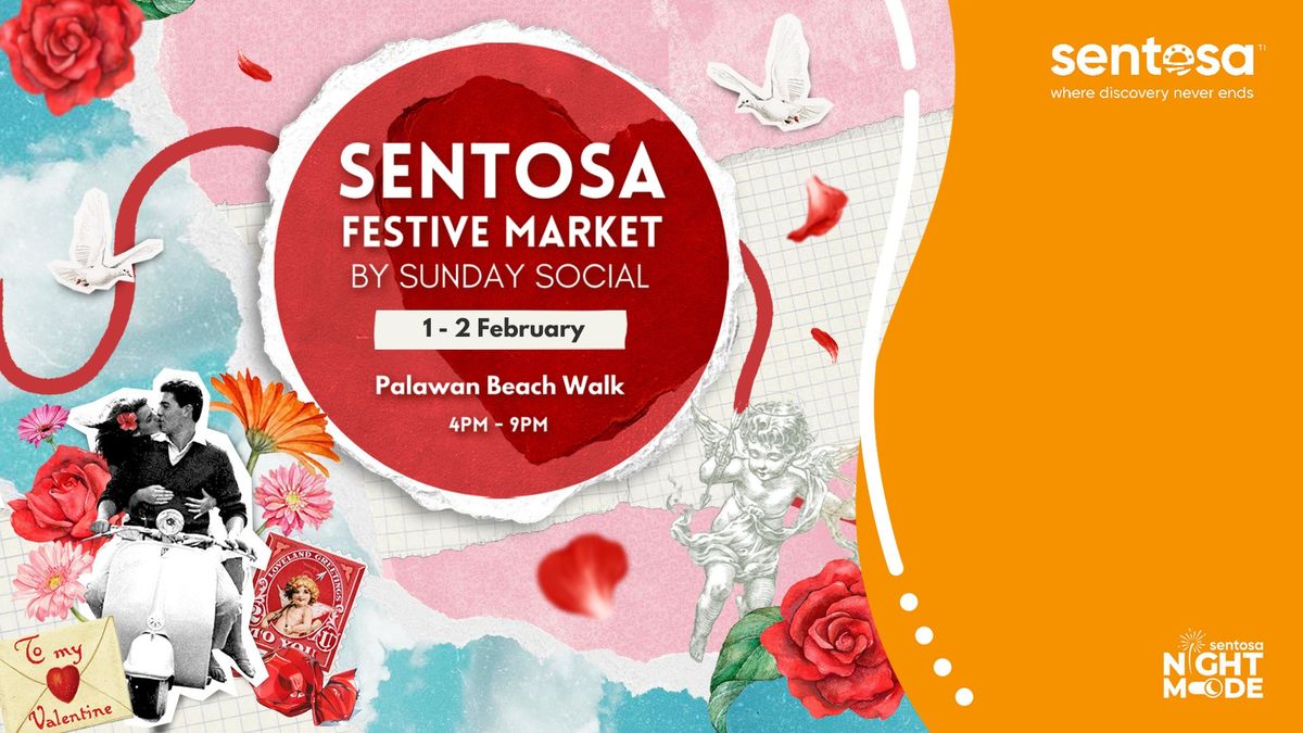 Sentosa Festive Market - Valentine !