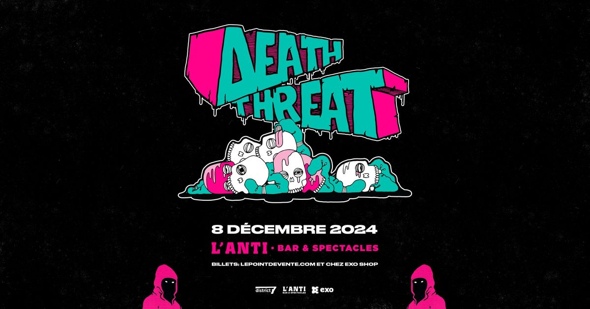 DEATH THREAT \/\/ Dimanche 8 d\u00e9cembre 2024 \/\/ L'Anti Bar & Spectacles