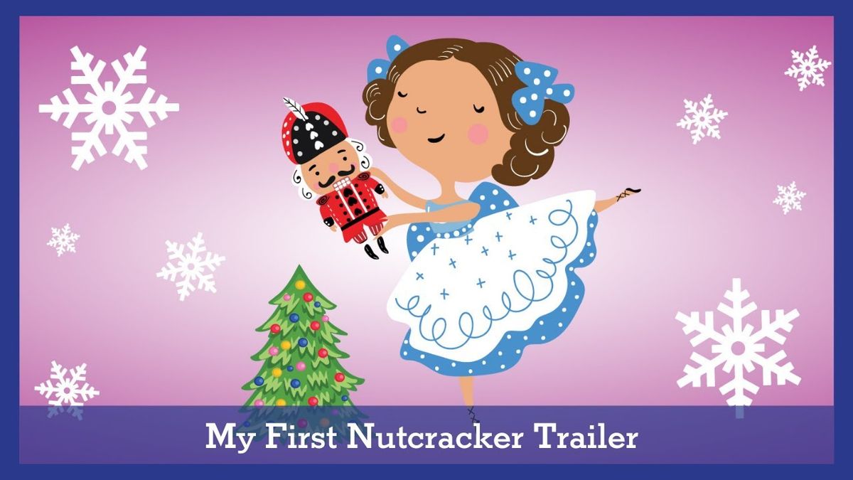 My First Nutcracker