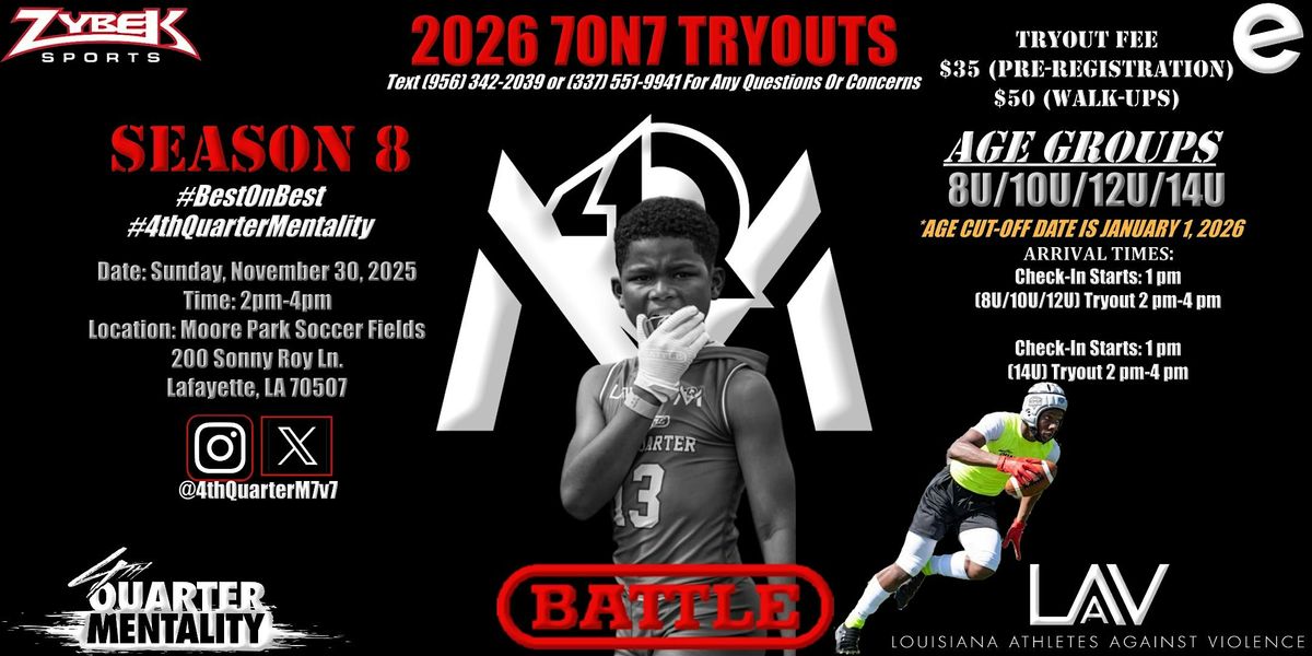 4TH QUARTER MENTALITY 7ON7 TRYOUTS (8U)(10U) (12U) (14U)