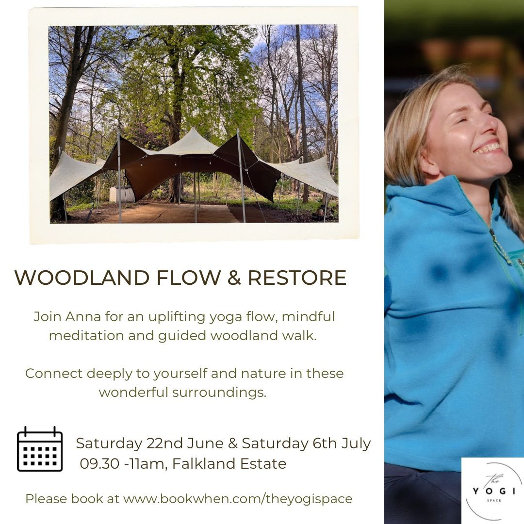 Woodland flow and restore 