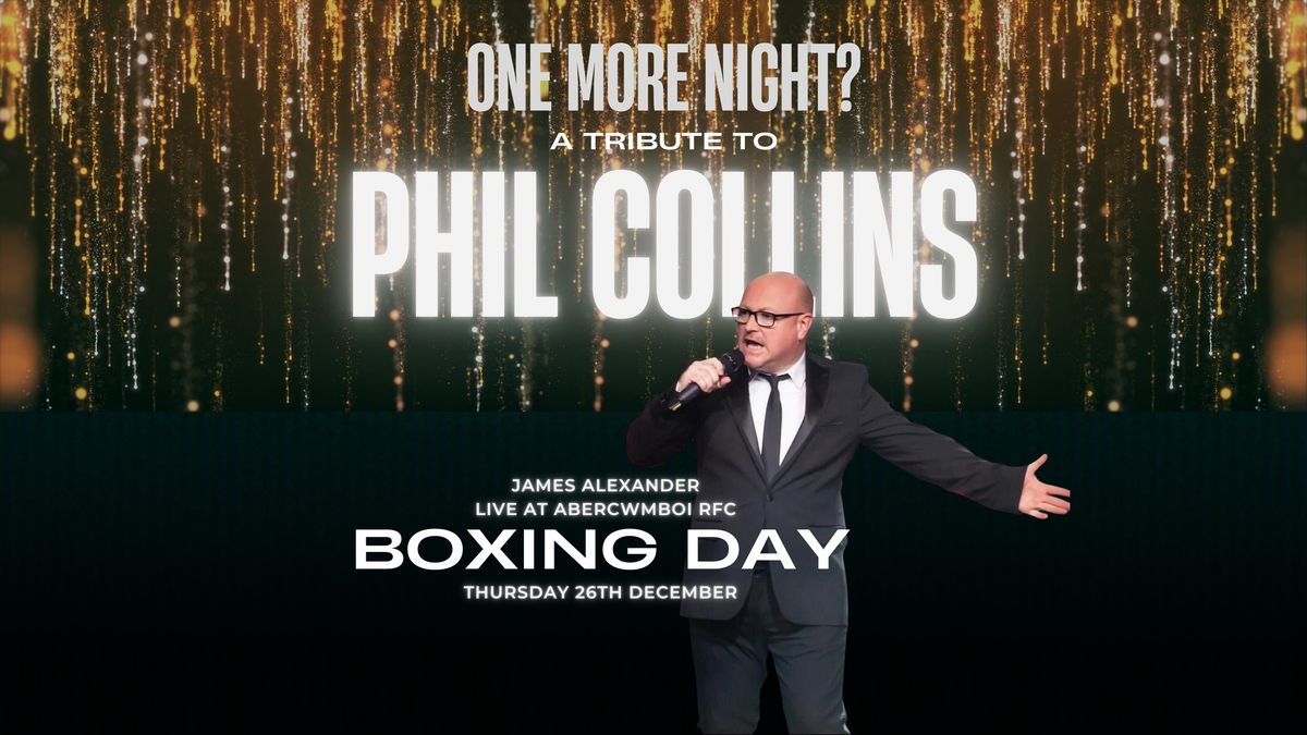 One More Night? Phil Collins Tribute by James Alexander