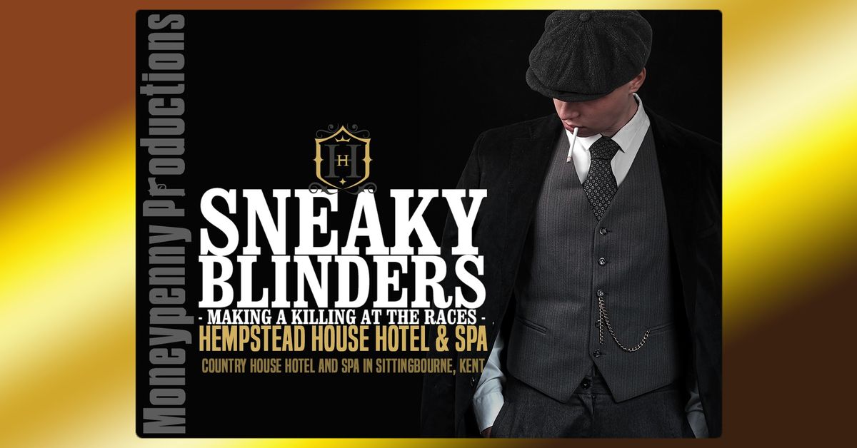 Moneypenny Productions presents "Sneaky Blinders" Murder Mystery Dinner