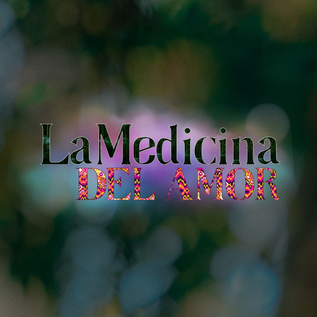 La Medicina del Amor