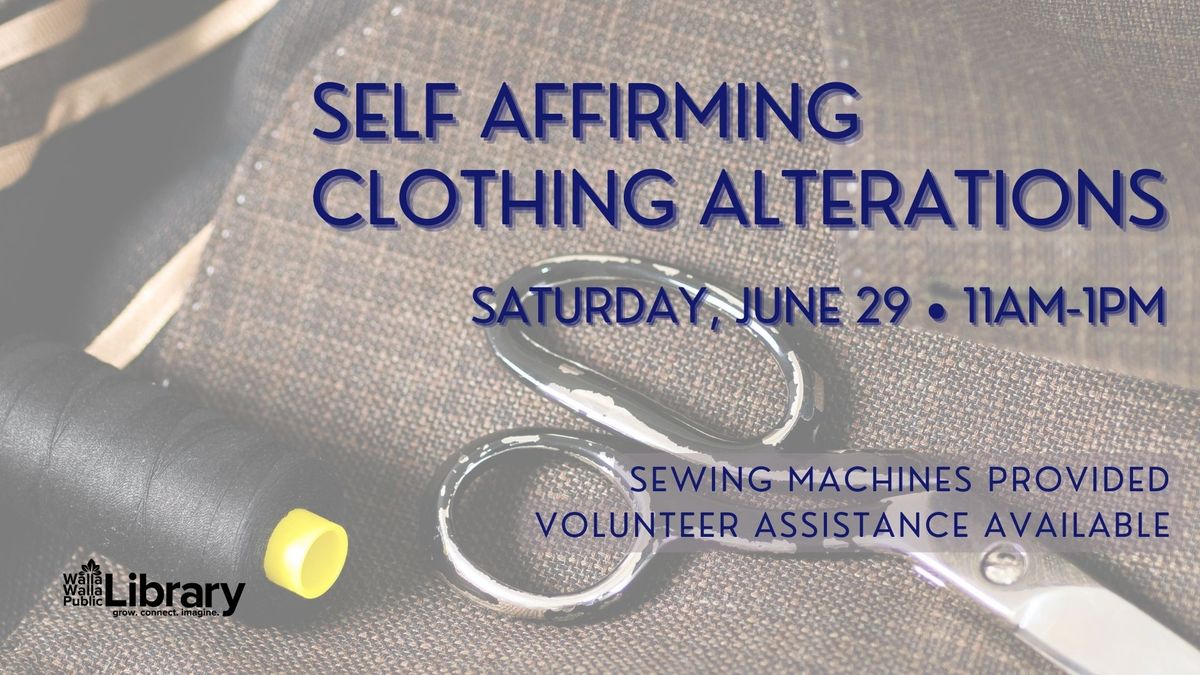 Self Affirming Clothing Alterations