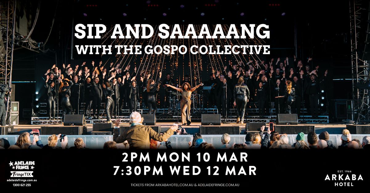 Sip and Saaaaang with the Gospo Collective | Adelaide Fringe