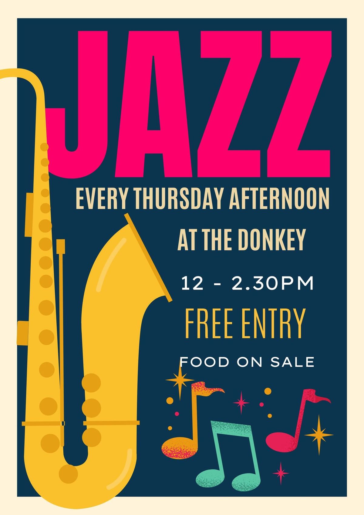 Live Jazz every Thursday afternoon at the Donkey (Free entry)