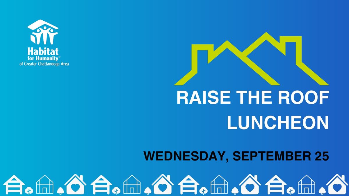 Raise the Rood Luncheon