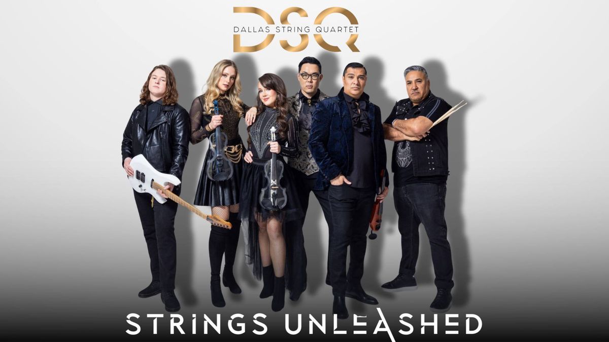 The Dallas String Quartet: Strings Unleashed