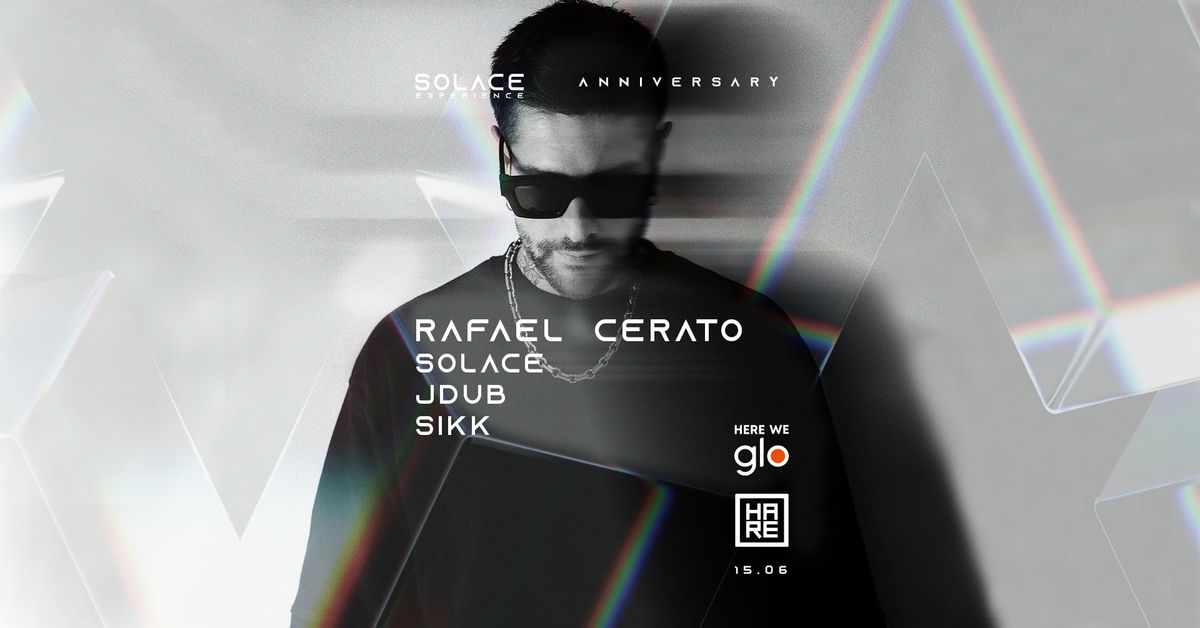 Solace Experience Anniversary w\/ Rafael Cerato 