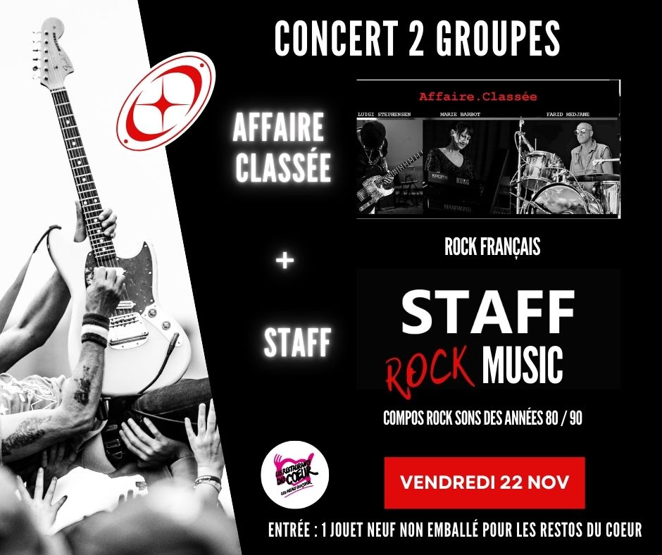 CONCERT 2 GROUPES "AFFAIRE CLASS\u00c9E + STAFF"